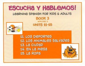 Escucha y Hablemos Book/CD 3 Spanish