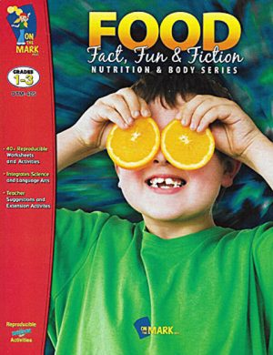 Food: Fact, Fun & Fiction, S&S Grades 1-3
