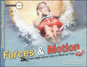 Forces & Motion Investigating the Possibilities Book