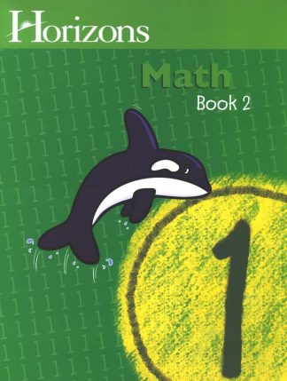 Horizons Math Grade 1 Student Book 2