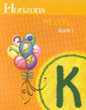 Horizons Math Grade K Student Book 1