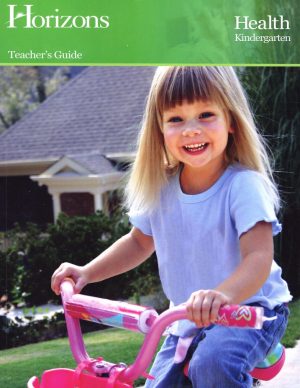 Horizons Health Grade K Teacher Guide