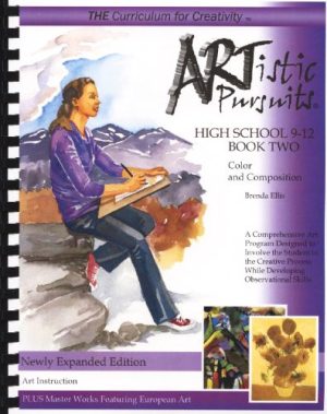 Artistic Pursuits Grade 9-12 Book 2
