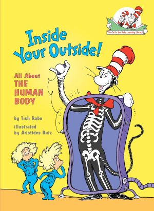 Inside Your Outside: All about Human Body (Cat in the Hat)