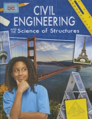 Civil Engineering and the Science of Structures