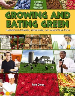 Growing and Eating Green