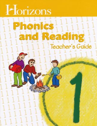 Horizons Phonics and Reading Grade 1 Teacher's Guide