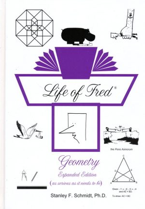 Life of Fred: Geometry Expanded Edition