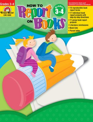 How to Report on Books Gr 3-4 Evan-Moor