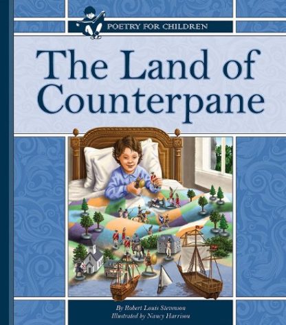 The Land of Counterpane Poems