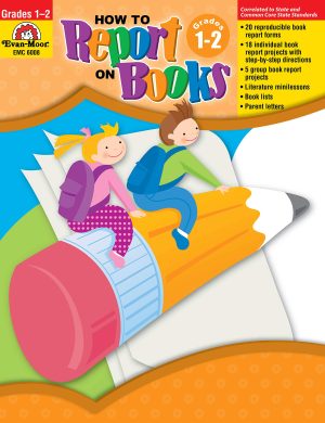 How to Report on Books Gr 1-2 Evan-Moor