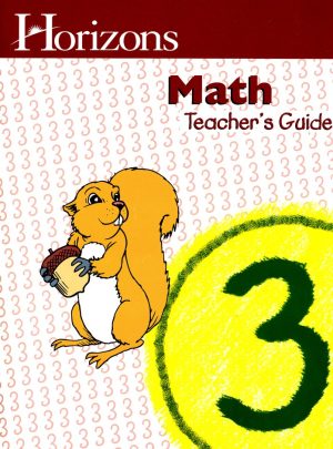 Horizons Math Grade 3 Teacher Guide