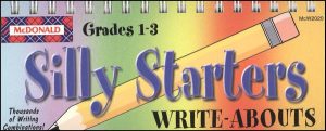 Silly Starters Write Abouts, Grades 1-3