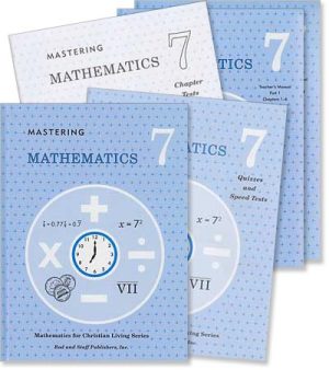 Rod and Staff Grade 7: Mathematics for Christian Living Series "Mastering Mathematics" - Set