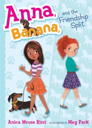 Anna Banana and the Friendship Split Up