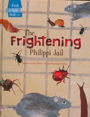 The Frightening Philippi Jail