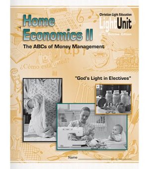 Home Economics II - LightUnit 4 - The ABCs of Money Management