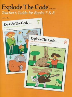 Explode the Code Teacher's Guide for Books 7 & 8 (2nd Edition; Homeschool Edition)