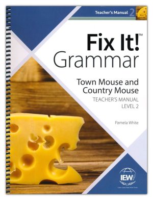 Fix It! Grammar: Town Mouse and Country Mouse, Teacher's Manual Book Level 2 (New Edition)