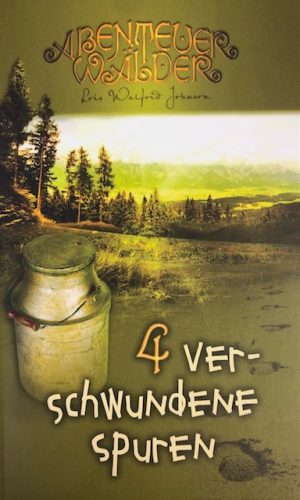 Abenteuer Wälder Series: Verschwundene Spuren Volume 4