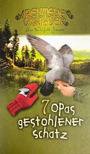 Abenteuer Wälder Series: Opas Gestohlener Schatz Volume 7