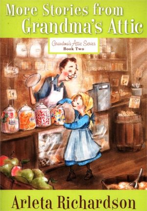 More Stories from Grandma's Attic #2