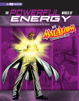 The Powerful World of Energy with Max Axiom