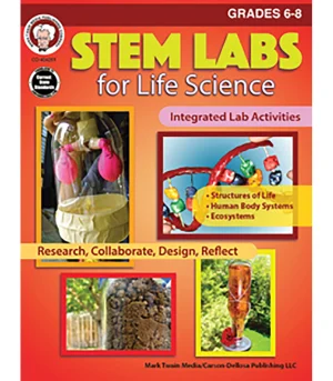 STEM Labs for Life Science Resource Book Grade 6-8