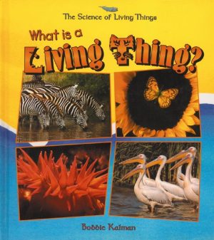 What is a Living Thing?
