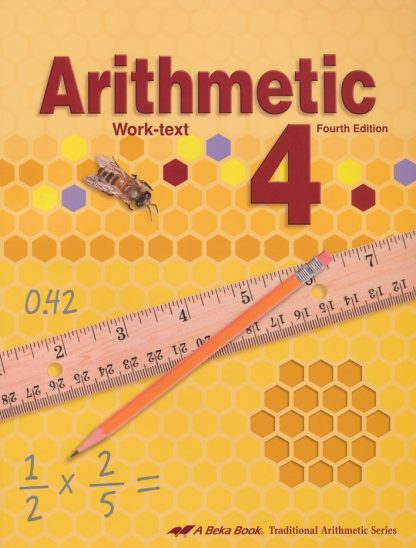 Abeka Arithmetic 4 Work-text, Fourth Edition