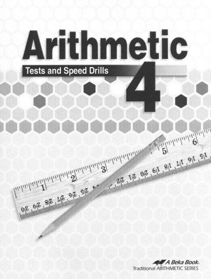 Abeka Arithmetic 4 Tests and Speed Drills