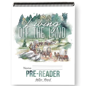 Living Off The Land Pre-Reader