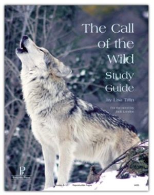 The Call of the Wild Progeny Press Study Guide