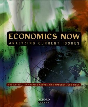 Economics Now Analyzing Current Issues (First Edition)