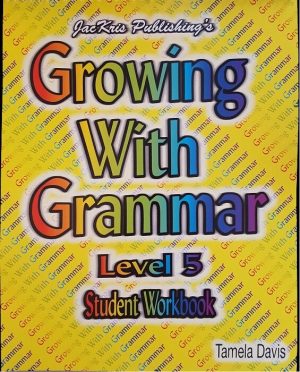 Growing With Grammar – Level 5 Workbook