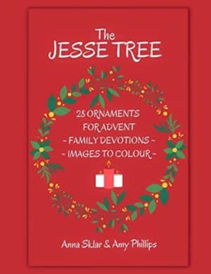 The Jesse Tree - 28 Ornaments For Advent